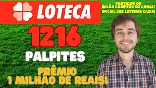 LOTECA 1216 PALPITES - PR&Ecirc;MIO R$ 1 MILH&Atilde;O! - PARTICIPE DO BOL&Atilde;O GANHADOR DA LOTERIA!