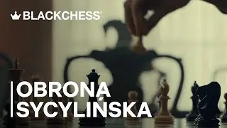Sycylijska Obrona | Wyjaśniona w 10 Minut | BlackChess