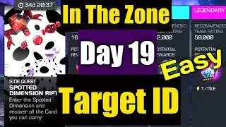 In The Zone - Easy Duel Target ID Day 19 MCOC &bull; Spotted Dimension Rifts Side Quest October 2022