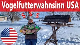 Vogelfutterwahnsinn USA &ndash; extreme Auswahl an Sorten und warum wir 6&ndash;8 kg Futter pro Tag verbrauchen