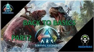 ARK BASICS....So  you want to play ARK PART 2