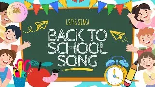Back to School Song I Fun Kids Music About Learning, Friends & First Day of School I Videos for Kids