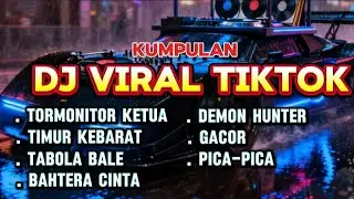 Kumpulan DJ TikTok Trending 🔥 Bass Keras Bikin Merinding