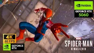 SPIDER-MAN REMASTERED : RTX 5060 8GB ( MAX SETTINGS | DLSS ON - RAY TRACING ON/OFF )