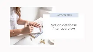 Notion database filtering overview