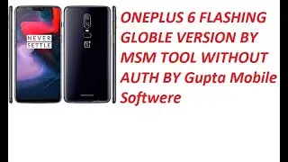 How to Flash OnePlus 6  Global Stock Firmware Oxygen OS