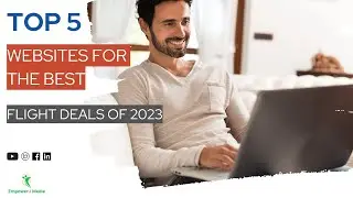 Top 5 Websites for the Best Flight Deals of 2023   | Travel On A Budget