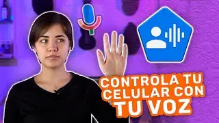 USANDO UN CELULAR SIN MANOS - Voice Access - #ESimple