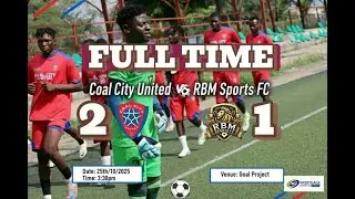 COAL CITY UNITED 2 : 1 RBM SPORTS FC