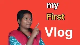  My first vlog 💥💥💥💥|| myfirsvlog