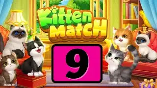 Kitten Match - Part 9 - Video Room - Gameplay