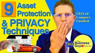 9 Asset Protection and Privacy Techniques to Protect What's Yours