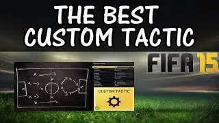 FIFA 15 - MY TACTICS / INSTRUCTIONS / TEAM