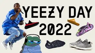 Yeezy Day 2022 Recap - In A Nutshell