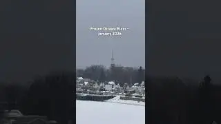Frozen Ottawa River | View from Ottawa Side #canada #music #travel #snow #winter #chill