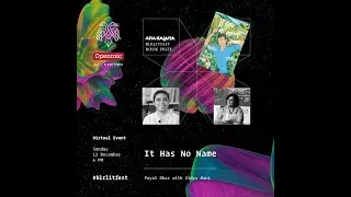It Has No Name - AGBLF Open Mic with Payal Dhar & Vidya Mani