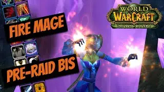 Не играй с огнём! | Пре-рейд БИС Маг Огня | Fire Mage Pre-raid BIS | WoW Burning Crusade (TBC)
