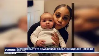 Mother speaks out after her baby's death was ruled a homicide