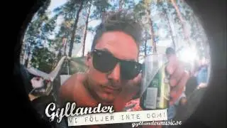 Gyllander - Vi f&ouml;ljer inte dom!