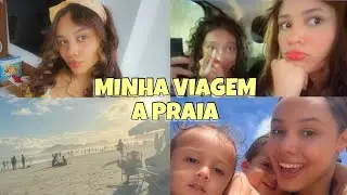 VLOG - VIAGEM A PRAIA 🏖️☀️