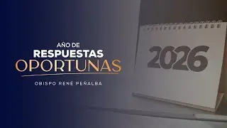 2026 Año de Respuestas Oportunas