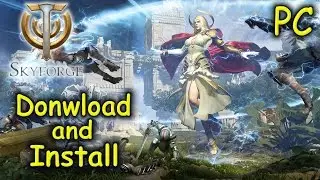 How to Download and Install Skyforge - F2P MMORPG