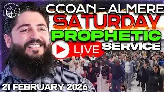 CCOAN ALMERE - SATURDAY PROPHETIC SERVICE 21/02/2026 | LIVE BROADCAST