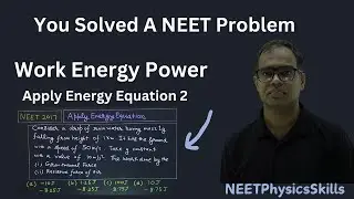 NEET2017 : Calculate work done by mg and Air Resistive force  #NEET #Physics