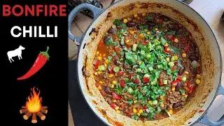 Bonfire Chilli - Possibly the Best Chilli You've Ever Had?