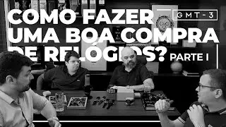Como Não Cair numa Furada e Fazer uma BOA COMPRA de Relógios? Papo com eWatch Boutique Parte I