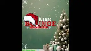 DJ Excho - Bounce Mashup [Christmas Edition Live Set]
