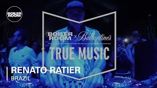 Renato Ratier Boiler Room & Ballantine's True Music Brazil DJ Set