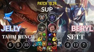 AF Jelly Tahm Kench vs DWG BeryL Sett Sup - KR Patch 10.24
