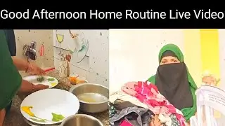Good Afternoon Live 🌷 Work In Home 🏡 Daily Routine