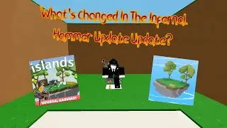 What's Changed In The Infernal Hammer Update Update??