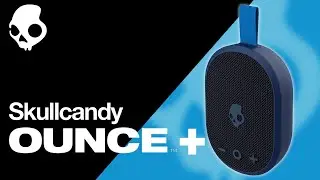 Unboxing Skullcandy Ounce +, Review!