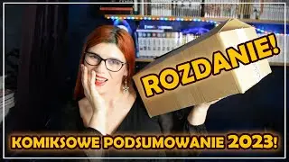 Komiksowe podsumowanie 2023 roku + ROZDANIE!