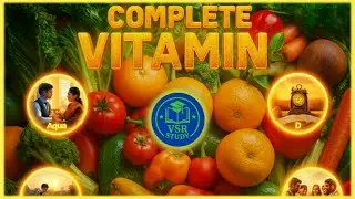 प्रमुख विटामिन्स | सभी विटामिन्स की आसान व याद रहने वाली ट्रिक | Vitamins In One Shot