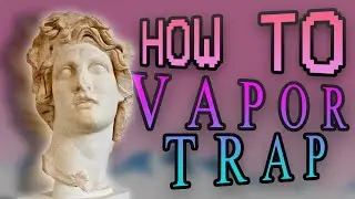 how to: v a p o r t r a p  [flp in desc.]