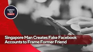 Singapore Man Creates Fake Facebook Accounts to Frame Friend - Shocking Anti-Islam Posts Revealed!