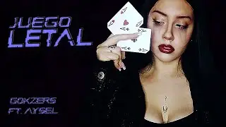 Juego Letal - Gokzers ft. Aysel (TEASER)