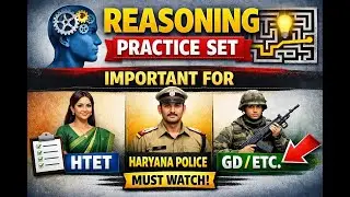 REASONING PRACTICE SET 2025 | IMPORTANT FOR HTET | HARYANA POLICE | SSC GD BY VIKASH SIR