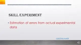 SKILL EXPERIMENT : Estimation of errors from actual experimental data