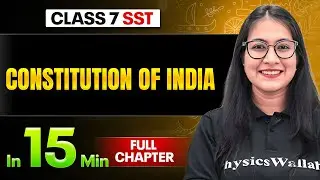 Constitution of India SST Class 7 || Complete Chapter In 15 Minutes 🎯