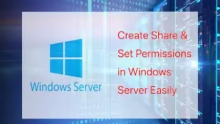 Create Share & Set Permissions in Windows Server | 2022 | bgofficial