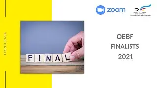 Finalists of the X OEBF 2021/Финалисты X OEBF 2021 (часть 4)