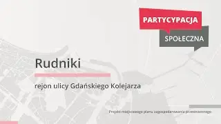 Rudniki - zmiany przestrzenne w rejonie ulicy Gdańskiego Kolejarza