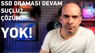 Bozulan SSD'lere açıklama geldi!