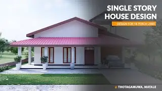 Single Story House Design @ Thotagamuwa, Dunkolawaththa,Matale.