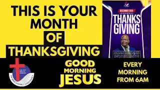 LIVE: #GOOD_MORNING_JESUS | #GMJ SEASON 2025 | #ComingToSeekHisFace | #GodCanBeTrusted | #DAY362